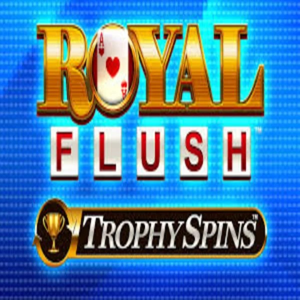 Royal Flush Trophy Spins – slot by Greentube, featured at spinoscar.eu